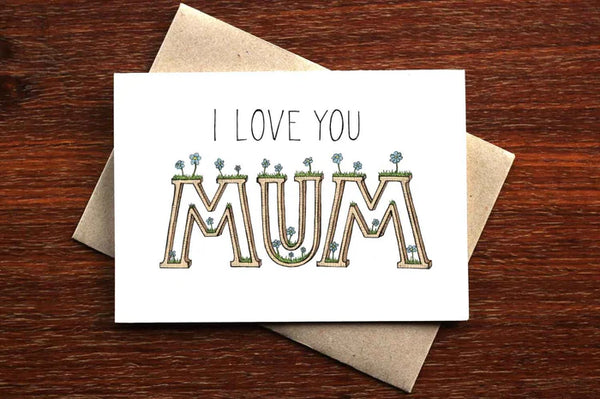 The Nonsense Maker I Love You Mum Card