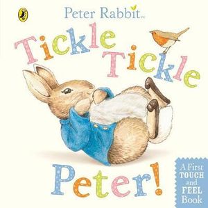 Peter Rabbit: Tickle Tickle Peter! Beatrix Potter