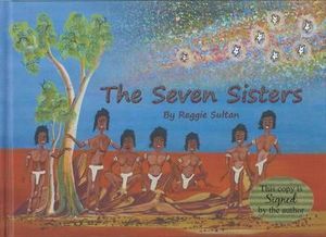 The Seven Sisters by Reggie Sultan